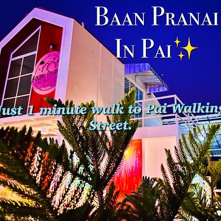 Baan Pranai In Pai Hotel Buitenkant foto